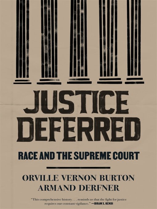 Title details for Justice Deferred by Orville Vernon Burton - Available